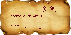 Kaszala Mihály névjegykártya